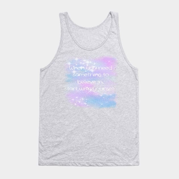 Start with Yourself Tank Top by MermaidsAndMagic